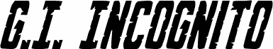 Aperçu de la police G.I. Incognito Condensed Italic
