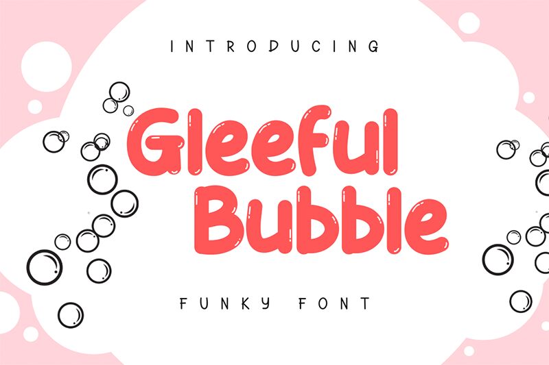 Gleeful Bubble Schriftart