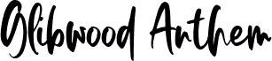 Glibwood Anthem