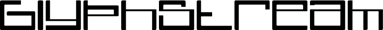 Glyphstream