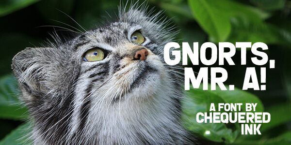 Gnorts, Mr A! Czcionka