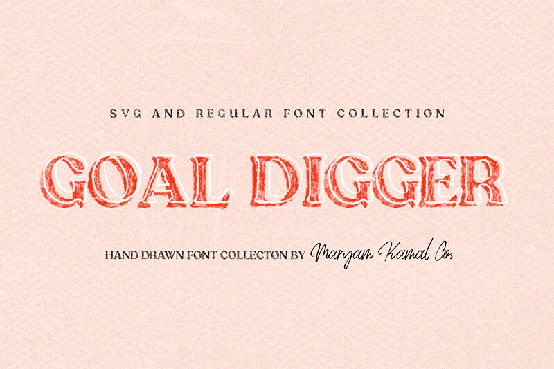 Goal Digger Schriftart