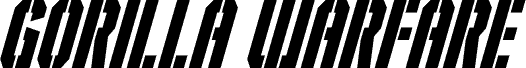 Gorilla Warfare Super-Italic