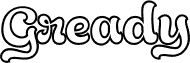 Gready PERSONAL USE ONLY Outline