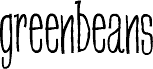 greenbeans Thin