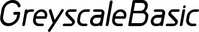 GreyscaleBasic Bold Italic