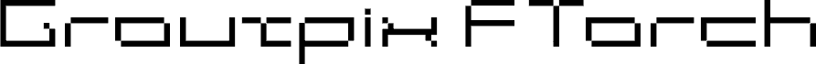 Preview of the Groutpix F Torch font