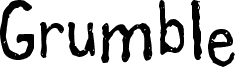 Grumble
