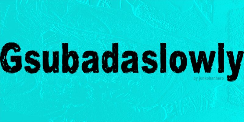 Gsubadaslowly Czcionka