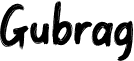 Предварительный просмотр шрифта Gubrag Personal Use