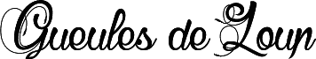 Gueules de Loup