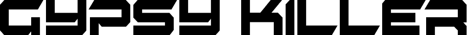 Gypsy Killer Condensed