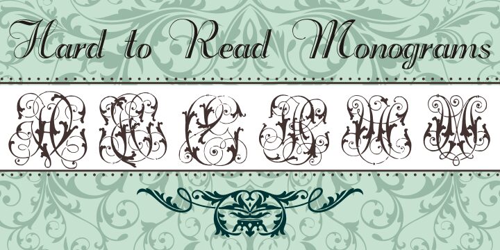 Hard to Read Monograms Carattere