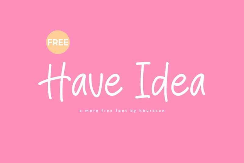 Have Idea Fuente
