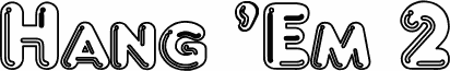 Preview of the Hang 'Em 2 font
