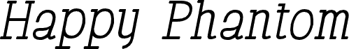 Happy Phantom Italic