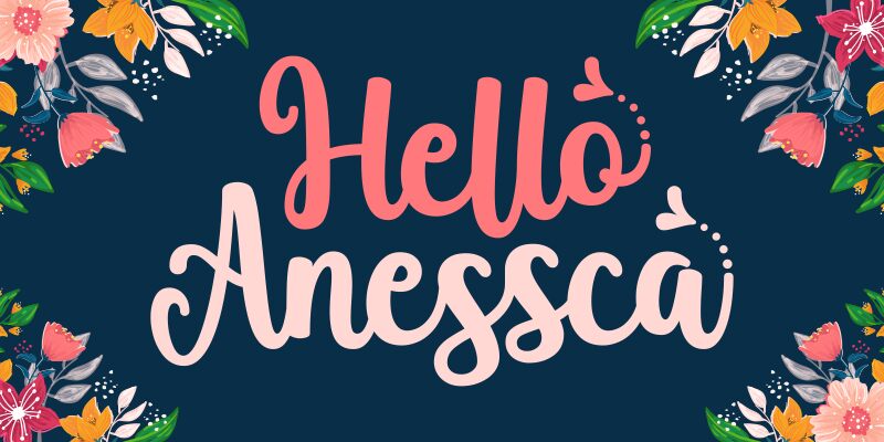 Hello Anessca Schriftart
