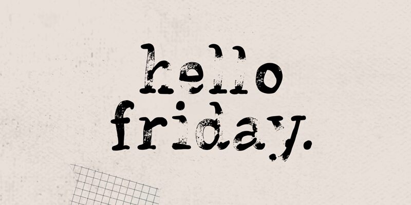 Hello Friday Vector Carattere