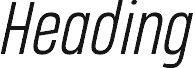 Heading Pro Trial Light Italic