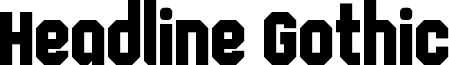 Headline Gothic Regular