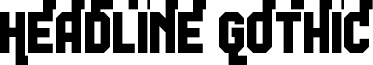 Headline Gothtic Titling 1 Regular