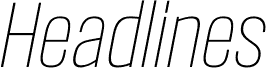 Headlines Light Italic
