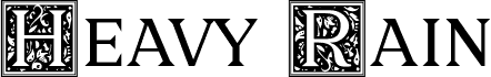Vorschau der Schriftart Heavy Rain