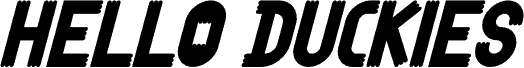 HELLO DUCKIES Italic