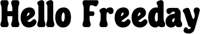 Hello Freeday Personal Use