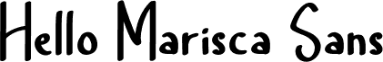 Hello Marisca Sans