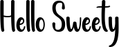 Hello Sweety