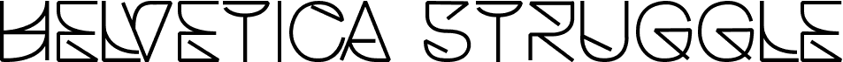 Helvetica Struggle Regular