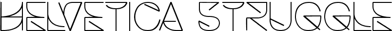 Helvetica Struggle