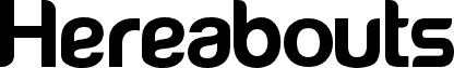 HereaboutsBold