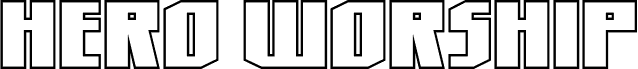 Hero Worship Outline