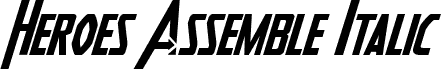 Heroes Assemble Italic