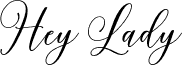 HeyLadyBoldSlant