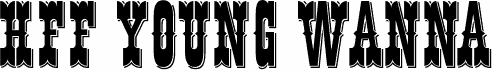 HFF Young Wanna