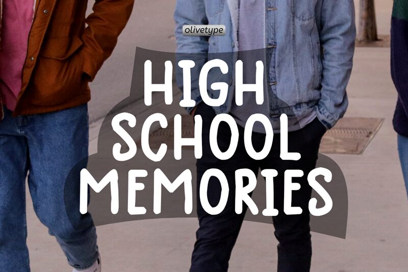 High School Memories Schriftart