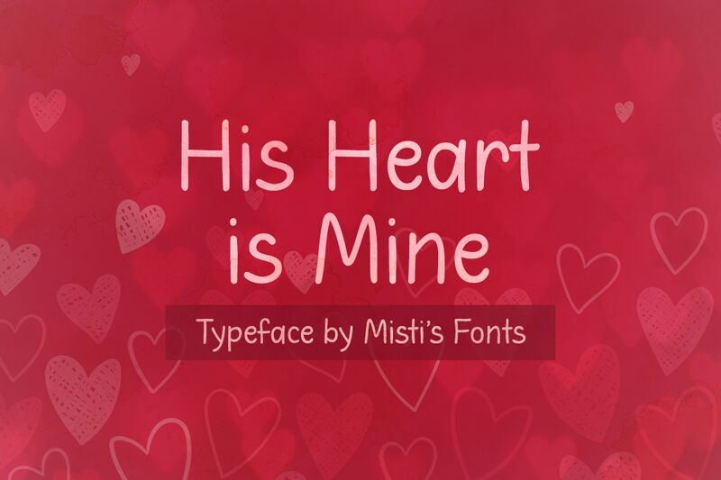 His Heart is Mine Schriftart