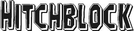 Preview of the Hitchblock Punch font