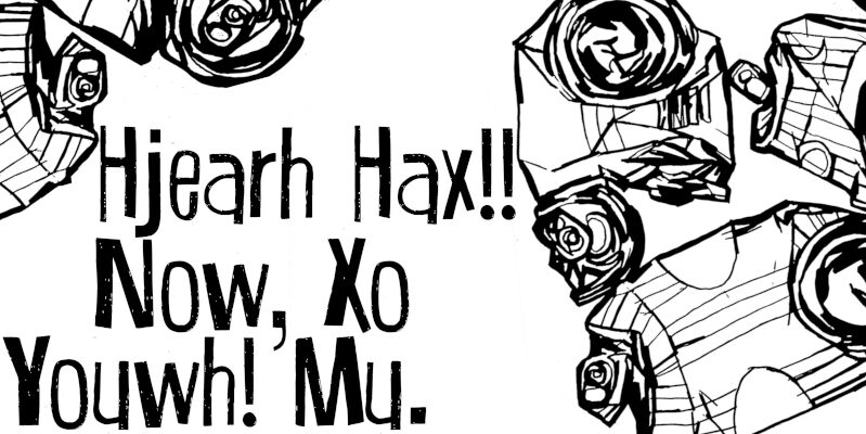 Hjearh Hax!! Now, Xo Youwh! Mu. Czcionka
