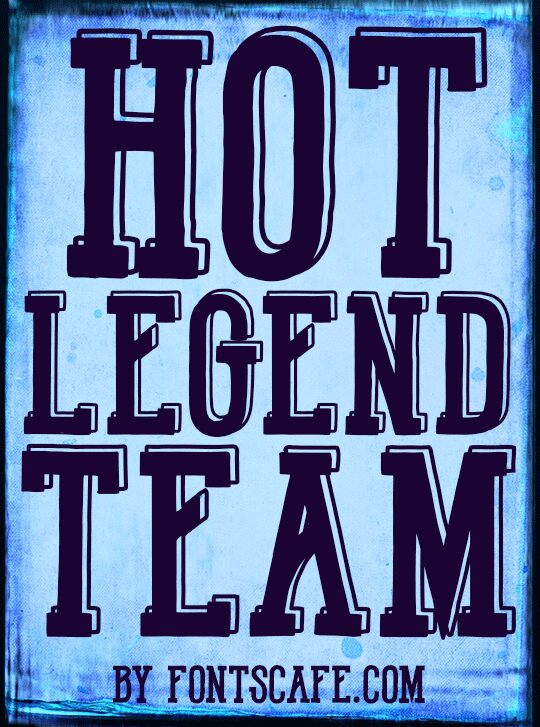 Hot Legend Team Schriftart