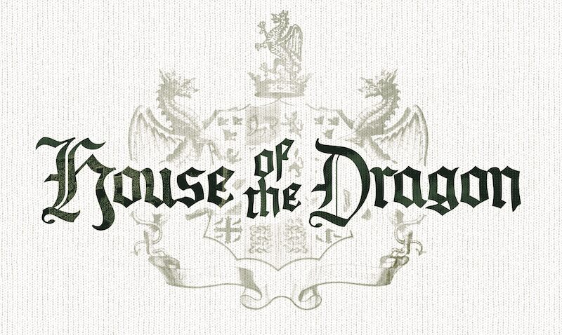 House of the Dragon Schriftart
