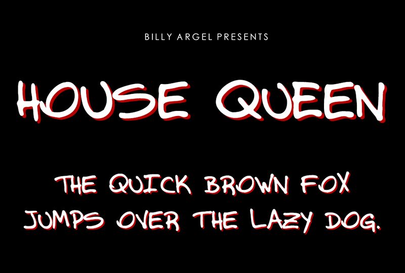 HOUSE QUEEN Schriftart