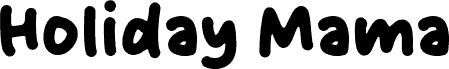 Holiday Mama font