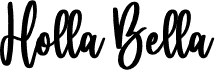 Holla bella bold Bold