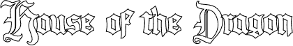 House of the Dragon PERSONAL Outline