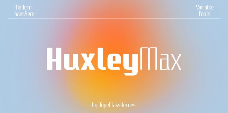 Huxley Max Czcionka