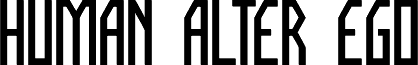 Preview of the HUMAN ALTER EGO font